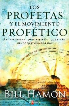 Profetas Y El Movimiento Profetico