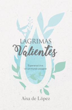 Lágrimas Valientes