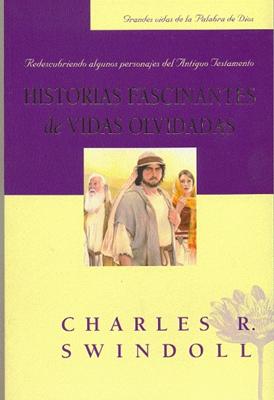 Historias Fascinantes De Vidas Olvidadas (Rústica)
