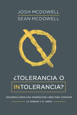 ¿Tolerancia O Intolerancia? (Rústica)