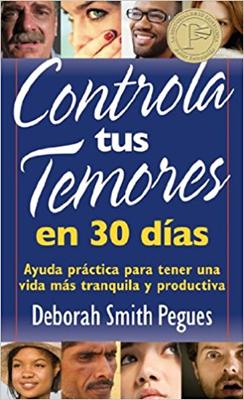 Controla tus Temores en 30 Días (Rústica)