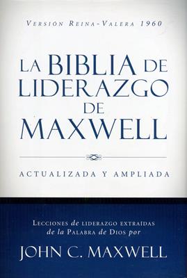 Biblia De Liderazgo De Maxwell RVR  (Actualizada Y Ampliada) Tapa Dura