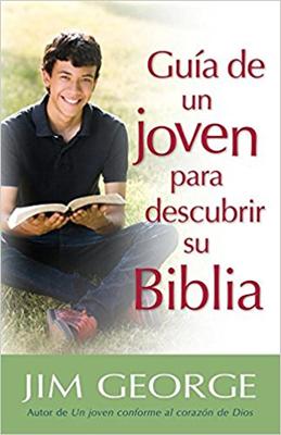 Guía de un Joven para Descubrir su Biblia (Rústica)