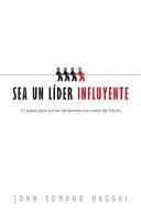 Sea Un Líder Influyente