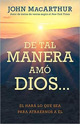 De Tal manera Amo Dios (Rústica)