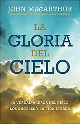 Gloria Del Cielo (Rústica)