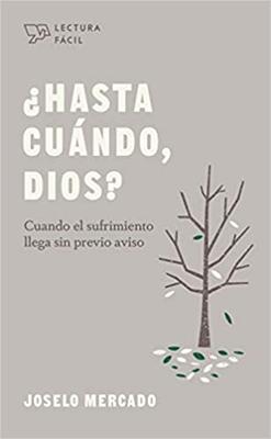 ¿Hasta Cuándo, Dios? (Rústica)