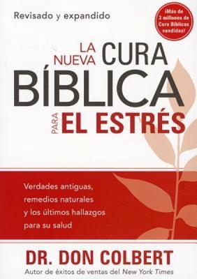 La Nueva Cura bíblica para el Estrés