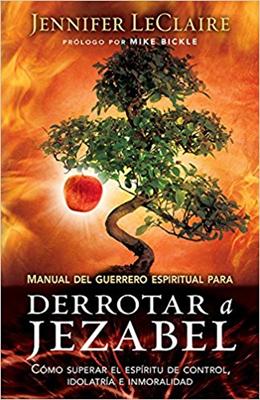 Manual Del Guerrero Para Derrotar a Jezabel