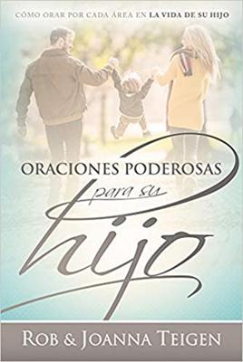 Oraciones Poderosas Por Su Hijo (Rústica)