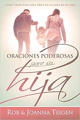 Oraciones Poderosas Para Sus Hija (Rústica)