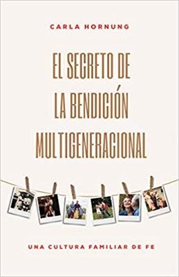 Secreto De La Bendicion Multigeneracional