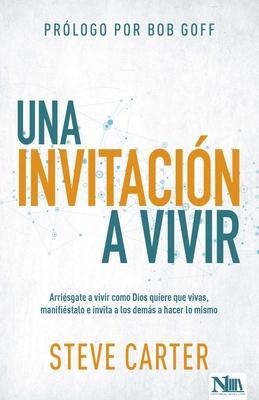 Una Invitación a Vivir
