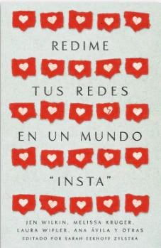 Redime tus redes en un mundo "insta"
