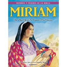 Hombres y Mujeres De La Biblia - Miriam (Rústica)