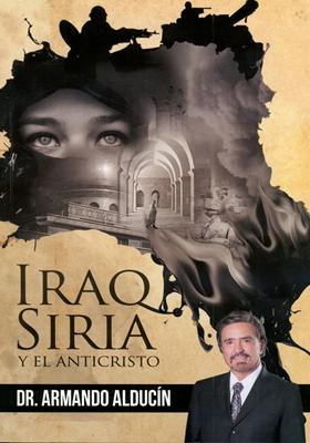 Iraq Siria Y El Anticristo
