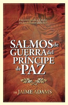 Salmos de Guerra del Príncipe de Paz