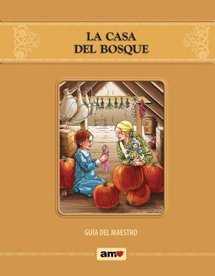 La Casa Del Bosque Guía Del Maestro (Rústica)