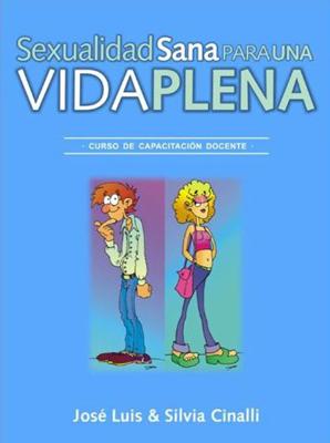 Sexualidad sana para una vida plena