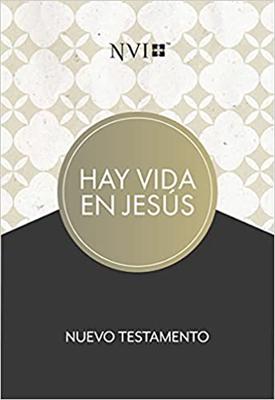 NVI Nuevo Testamento Hay Vida En Jesus (Rústica)