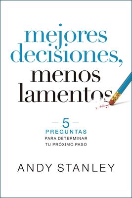 Mejores Decisiones, Menos Lamentos