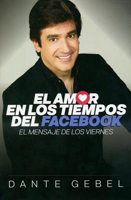 El Amor en los Tiempos de Facebook