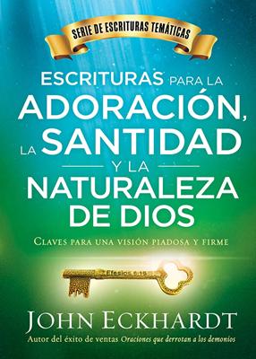 Escrituras Para La Adoración, La Santidad y La Naturaleza De Dios