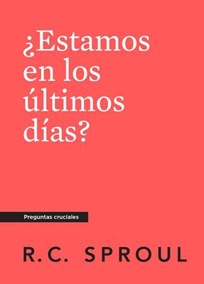 ¿Estamos En Los Últimos Días? (Rústica) [Mini Libro]