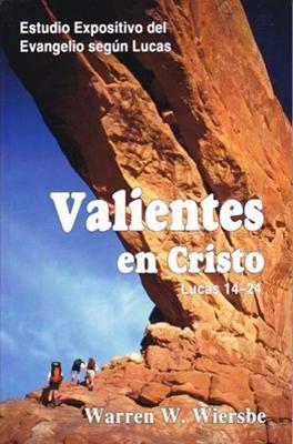Valientes En Cristo (Rústica) [Comentario]