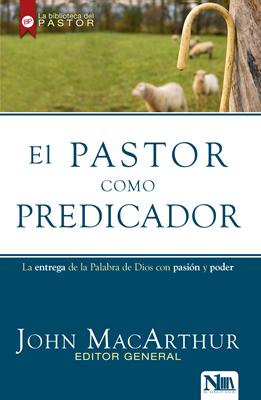 El Pastor Como Predicador