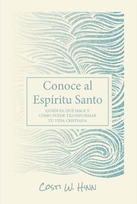 Conoce Al Espíritu Santo