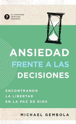 Ansiedad Frente a las Decisiones