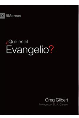 ¿Qué es el Evangelio? (Rústica) [Libro]