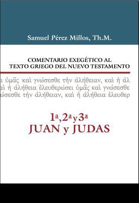 Comentario Exegético Al Texto Griego Del Nuevo Testamento