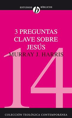 3 Preguntas Clave Sobre Jesús (Rústica) [Libro]