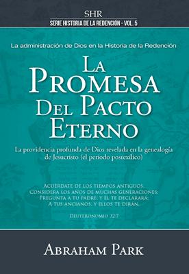 La promesa del pacto eterno (Tapa Dura) [Libro]