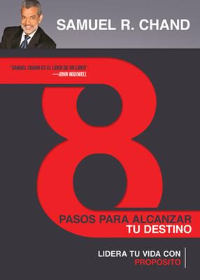 8 Pasos Para Alcanzar Tu Destino