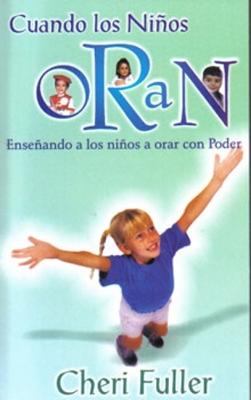 Cuando Los Niños Oran