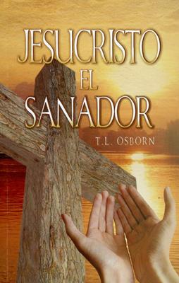 Jesucristo El Sanador