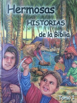Hermosas Historias De La Biblia Tomo 1
