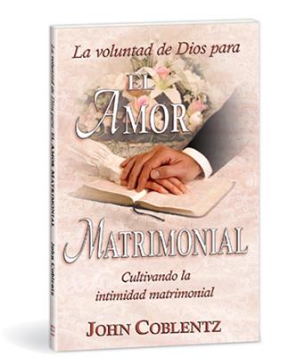 La Voluntad De Dios Para El Amor Matrimonial