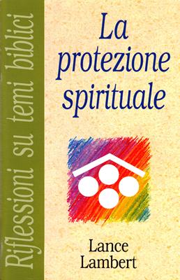 La protezione spirituale (Spillato)