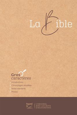 Bible Segond 21 gros caractères