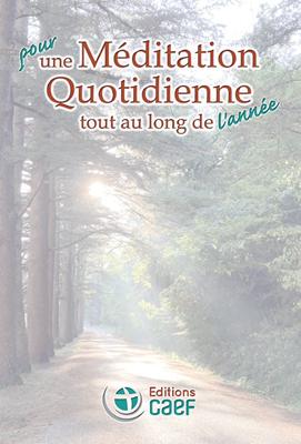 Pour une méditation quotidienne tout au long de l'année