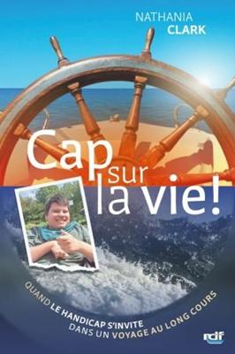 Cap sur la vie !