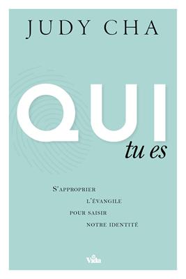 Qui tu es