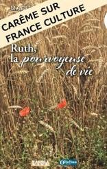 Ruth, la pourvoyeuse de vie