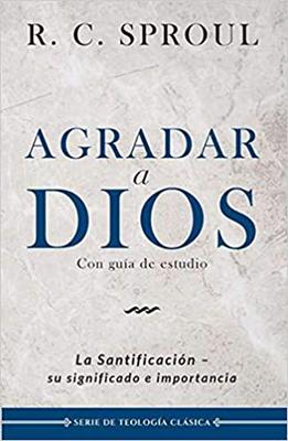 Agradar a Dios (Rústica) [Libro]