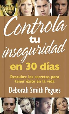 Controla tu Inseguridad en 30 Días (Rústica) [Libro Bolsillo]