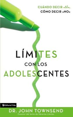 Límites con los Adolescentes (Rústica) [Libro]